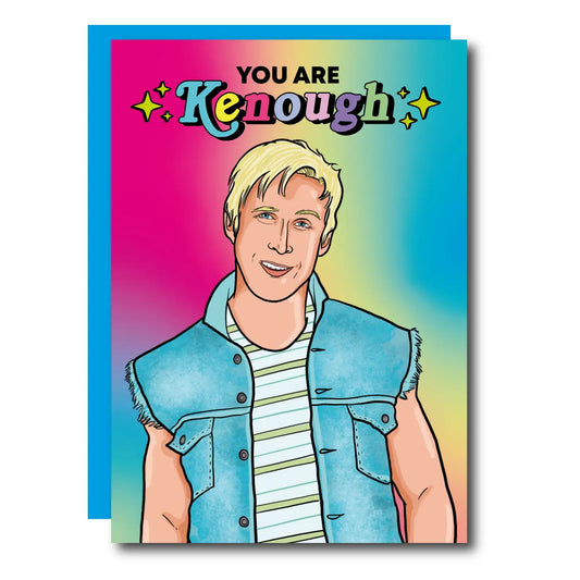 You Are Kenough Ken Barbie Greeting Card